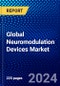 Global Neuromodulation Devices Market (2023-2028) Competitive Analysis, Impact of Economic Slowdown & Impending Recession, Ansoff Analysis - Product Thumbnail Image