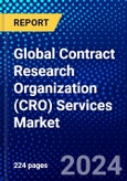 Global Contract Research Organization (CRO) Services Market (2023-2028) Competitive Analysis, Impact of Economic Slowdown & Impending Recession, Ansoff Analysis- Product Image