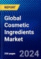 Global Cosmetic Ingredients Market (2023-2028) Competitive Analysis, Impact of Economic Slowdown & Impending Recession, Ansoff Analysis. - Product Image