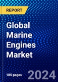 Global Marine Engines Market (2023-2028) Competitive Analysis, Impact of Economic Slowdown & Impending Recession, Ansoff Analysis.- Product Image