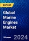 Global Marine Engines Market (2023-2028) Competitive Analysis, Impact of Economic Slowdown & Impending Recession, Ansoff Analysis. - Product Image