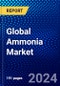 Global Ammonia Market (2023-2028) Competitive Analysis, Impact of Economic Slowdown & Impending Recession, Ansoff Analysis. - Product Thumbnail Image