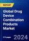 Global Drug Device Combination Products Market (2023-2028) Competitive Analysis, Impact of Economic Slowdown & Impending Recession, Ansoff Analysis - Product Image