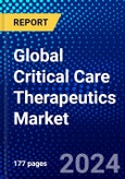 Global Critical Care Therapeutics Market (2023-2028) Competitive Analysis, Impact of Economic Slowdown & Impending Recession, Ansoff Analysis.- Product Image
