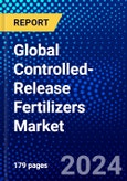 Global Controlled-Release Fertilizers Market (2023-2028) Competitive Analysis, Impact of Economic Slowdown & Impending Recession, Ansoff Analysis.- Product Image