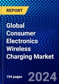 Global Consumer Electronics Wireless Charging Market (2023-2028) Competitive Analysis, Impact of Economic Slowdown & Impending Recession, Ansoff Analysis.- Product Image