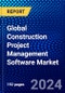 Global Construction Project Management Software Market (2023-2028) Competitive Analysis, Impact of Economic Slowdown & Impending Recession, Ansoff Analysis. - Product Image