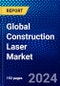 Global Construction Laser Market (2023-2028) Competitive Analysis, Impact of Economic Slowdown & Impending Recession, Ansoff Analysis. - Product Image