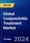 Global Conjunctivitis Treatment Market (2023-2028) Competitive Analysis, Impact of Economic Slowdown & Impending Recession, Ansoff Analysis. - Product Image