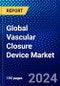 Global Vascular Closure Device Market (2023-2028) Competitive Analysis, Impact of Covid-19, Ansoff Analysis - Product Image