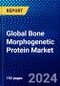 Global Bone Morphogenetic Protein Market (2023-2028) Competitive Analysis, Impact of Covid-19, Ansoff Analysis - Product Image
