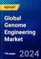 Global Genome Engineering Market (2023-2028) Competitive Analysis, Impact of Covid-19, Ansoff Analysis - Product Thumbnail Image