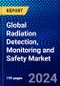 Global Radiation Detection, Monitoring and Safety Market (2023-2028) Competitive Analysis, Impact of Covid-19, Ansoff Analysis - Product Image