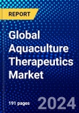 Global Aquaculture Therapeutics Market (2023-2028) Competitive Analysis, Impact of Covid-19, Ansoff Analysis- Product Image