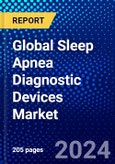 Global Sleep Apnea Diagnostic Devices Market (2023-2028) Competitive Analysis, Impact of Covid-19, Ansoff Analysis- Product Image