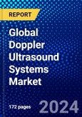 Global Doppler Ultrasound Systems Market (2023-2028) Competitive Analysis, Impact of Covid-19, Ansoff Analysis- Product Image
