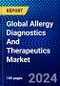 Global Allergy Diagnostics And Therapeutics Market (2023-2028) Competitive Analysis, Impact of Covid-19, Ansoff Analysis - Product Thumbnail Image