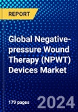 Global Negative-pressure Wound Therapy (NPWT) Devices Market (2023-2028) Competitive Analysis, Impact of Covid-19, Ansoff Analysis- Product Image