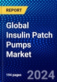 Global Insulin Patch Pumps Market (2023-2028) Competitive Analysis, Impact of Covid-19, Ansoff Analysis- Product Image
