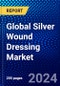 Global Silver Wound Dressing Market (2023-2028) Competitive Analysis, Impact of Covid-19, Ansoff Analysis - Product Image