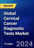 Global Cervical Cancer Diagnostic Tests Market (2023-2028) Competitive Analysis, Impact of Covid-19, Ansoff Analysis- Product Image