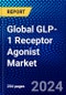 Global GLP-1 Receptor Agonist Market (2023-2028) Competitive Analysis, Impact of Covid-19, Ansoff Analysis - Product Thumbnail Image
