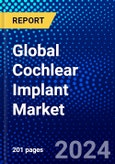 Global Cochlear Implant Market (2023-2028) Competitive Analysis, Impact of Covid-19, Ansoff Analysis- Product Image