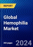 Global Hemophilia Market (2023-2028) Competitive Analysis, Impact of Covid-19, Ansoff Analysis- Product Image