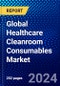 Global Healthcare Cleanroom Consumables Market (2023-2028) Competitive Analysis, Impact of Covid-19, Ansoff Analysis - Product Image