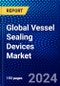 Global Vessel Sealing Devices Market (2023-2028) Competitive Analysis, Impact of Covid-19, Ansoff Analysis - Product Image