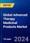 Global Advanced Therapy Medicinal Products Market (2023-2028) Competitive Analysis, Impact of Covid-19, Ansoff Analysis - Product Image