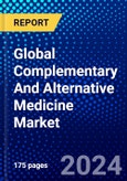Global Complementary And Alternative Medicine Market (2023-2028) Competitive Analysis, Impact of Covid-19, Ansoff Analysis- Product Image