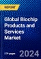 Global Biochip Products and Services Market (2023-2028) Competitive Analysis, Impact of Covid-19, Ansoff Analysis - Product Thumbnail Image