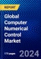 Global Computer Numerical Control Market (2023-2028) Competitive Analysis, and Impact of Covid-19 with Ansoff Analysis - Product Image