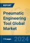 Pneumatic Engineering Tool Global Market Insights 2024, Analysis and Forecast to 2029, by Manufacturers, Regions, Technology, Application, Product Type - Product Image