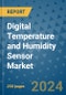 Digital Temperature and Humidity Sensor Market - Global Industry Analysis, Size, Share, Growth, Trends, and Forecast 2031 - By Product, Technology, Grade, Application, End-user, Region - Product Image