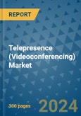 Telepresence (Videoconferencing) Market - Global Industry Analysis, Size, Share, Growth, Trends, and Forecast 2031 - By Product, Technology, Grade, Application, End-user, Region- Product Image