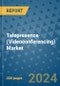 Telepresence (Videoconferencing) Market - Global Industry Analysis, Size, Share, Growth, Trends, and Forecast 2031 - By Product, Technology, Grade, Application, End-user, Region - Product Thumbnail Image