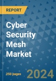 Cyber Security Mesh Market - Global Industry Analysis, Size, Share, Growth, Trends, and Forecast 2031 - By Product, Technology, Grade, Application, End-user, Region- Product Image