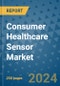 Consumer Healthcare Sensor Market - Global Industry Analysis, Size, Share, Growth, Trends, and Forecast 2031 - By Product, Technology, Grade, Application, End-user, Region - Product Image