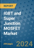 IGBT and Super Junction MOSFET Market - Global Industry Analysis, Size, Share, Growth, Trends, and Forecast 2031 - By Product, Technology, Grade, Application, End-user, Region- Product Image