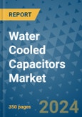 Water Cooled Capacitors Market - Global Industry Analysis, Size, Share, Growth, Trends, and Forecast 2031 - By Product, Technology, Grade, Application, End-user, Region- Product Image