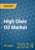 High Oleic Oil Market - Global Industry Analysis, Size, Share, Growth, Trends, and Forecast 2031 - By Product, Technology, Grade, Application, End-user, Region- Product Image