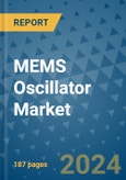 MEMS Oscillator Market - Global Industry Analysis, Size, Share, Growth, Trends, and Forecast 2023-2030- Product Image