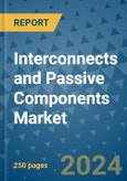 Interconnects and Passive Components Market - Global Industry Analysis, Size, Share, Growth, Trends, and Forecast 2031 - By Product, Technology, Grade, Application, End-user, Region- Product Image