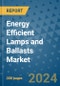 Energy Efficient Lamps and Ballasts Market - Global Industry Analysis, Size, Share, Growth, Trends, and Forecast 2031 - By Product, Technology, Grade, Application, End-user, Region - Product Image