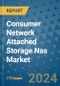 Consumer Network Attached Storage Nas Market - Global Industry Analysis, Size, Share, Growth, Trends, and Forecast 2031 - By Product, Technology, Grade, Application, End-user, Region - Product Image
