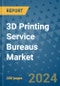 3D Printing Service Bureaus Market - Global Industry Analysis, Size, Share, Growth, Trends, and Forecast 2031 - By Product, Technology, Grade, Application, End-user, Region - Product Image