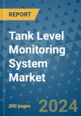 Tank Level Monitoring System Market - Global Industry Analysis, Size, Share, Growth, Trends, and Forecast 2031 - By Product, Technology, Grade, Application, End-user, Region- Product Image