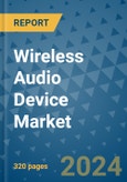 Wireless Audio Device Market - Global Industry Analysis, Size, Share, Growth, Trends, and Forecast 2031 - By Product, Technology, Grade, Application, End-user, Region- Product Image